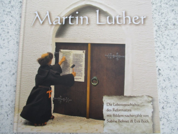 Buch - Martin Luther - Die Lebensgeschichte des Reformators